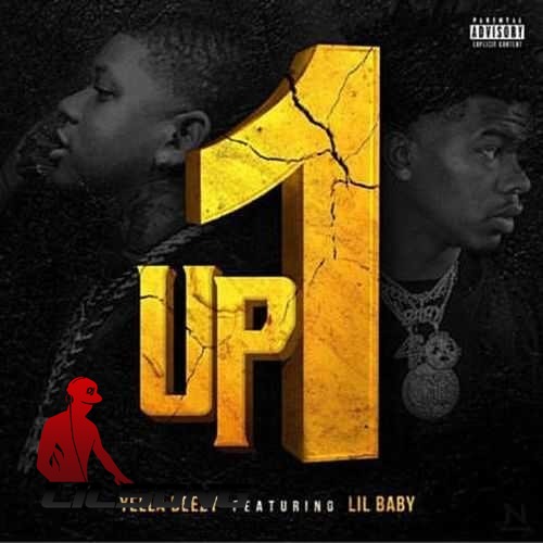 Yella Beezy Ft. Lil Baby - 1 Up (Remix)